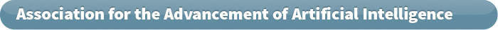 Association for the Advancement of Artificial Intelligence